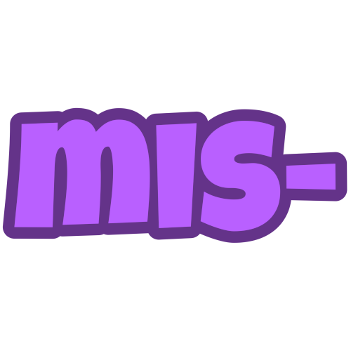 'mis-' in purple letters with a darker purple outline.